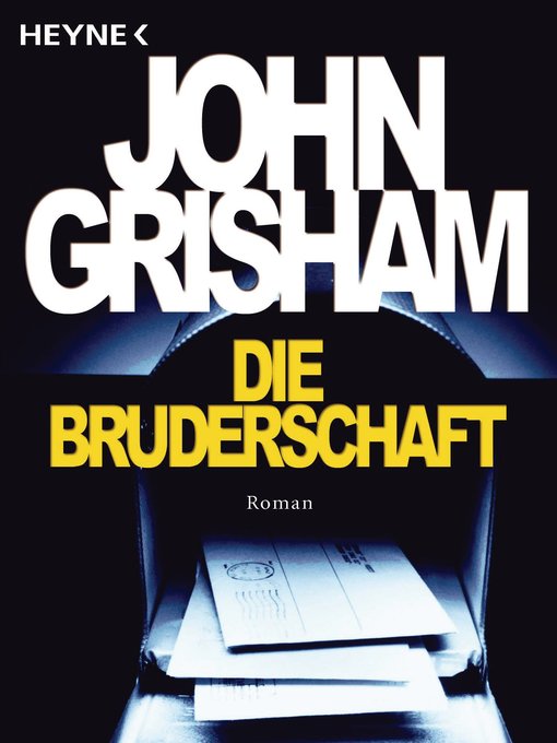 Title details for Die Bruderschaft by John Grisham - Available